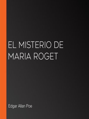 cover image of El misterio de Maria Roget
